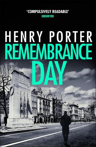 Бумажная книга «Remembrance Day: A race-against-time thriller to save a city from destruction», автор Генри Портер - фото №1