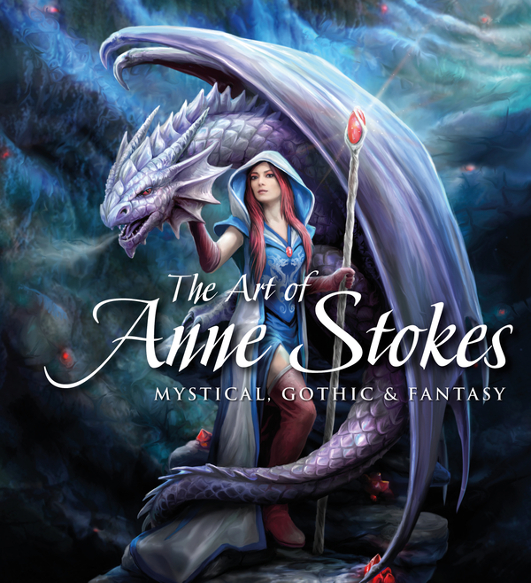 Паперова книга «The Art of Anne Stokes: Mystical, Gothic & Fantasy», авторів Енн Стоукс, Джон Вудворд - фото №1