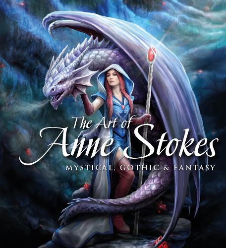 Паперова книга «The Art of Anne Stokes: Mystical, Gothic & Fantasy», авторів Енн Стоукс, Джон Вудворд - фото №1