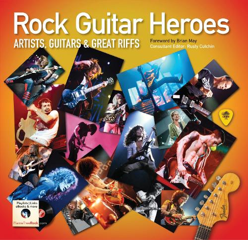 Паперова книга «Rock Guitar Heroes: The Illustrated Encyclopedia of Artists, Guitars and Great Riffs» - фото №1