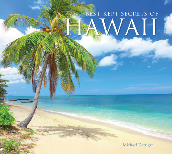 Бумажная книга «Best-Kept Secrets of Hawaii», автор Майкл Керриган - фото №1