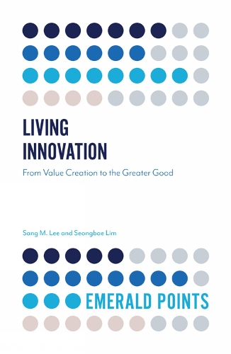 [object Object] «Living Innovation: From Value Creation to the Greater Good», авторів Санг М. Лі, Сонбей Лім - фото №1