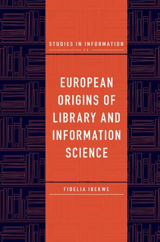 [object Object] «European Origins of Library and Information Science», автор Фиделия Ибекве - фото №1