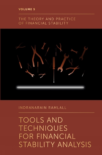 Бумажная книга «Tools and Techniques for Financial Stability Analysis», автор Индранарайн Рамлалл - фото №1