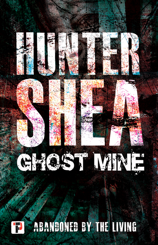 Паперова книга «Ghost Mine», автор Хантер Ши - фото №1