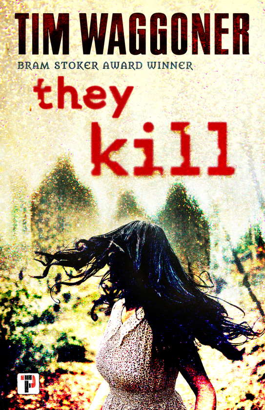 Бумажная книга «They Kill», автор Тим Ваггонер - фото №1