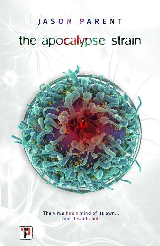 Бумажная книга «The Apocalypse Strain», автор Джейсон Парент - фото №1