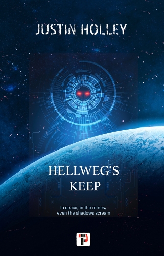 Бумажная книга «Hellweg's Keep», автор Джастин Холли - фото №1