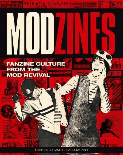 Паперова книга «Modzines», авторів Едді Піллер, Стів Роуленд - фото №1