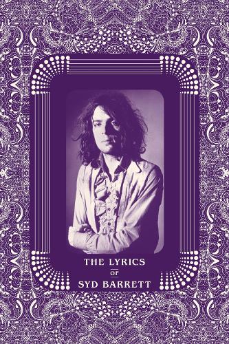 Бумажная книга «The Lyrics of Syd Barrett», автор Роб Чепмен - фото №1