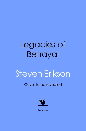 Бумажная книга «Legacies of Betrayal: The Third Tale of Witness», автор Стивен Эриксон - фото №1