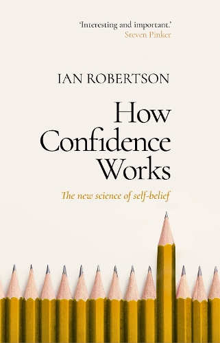 Паперова книга «How Confidence Works: The new science of self-belief», автор Ян Робертсон - фото №1