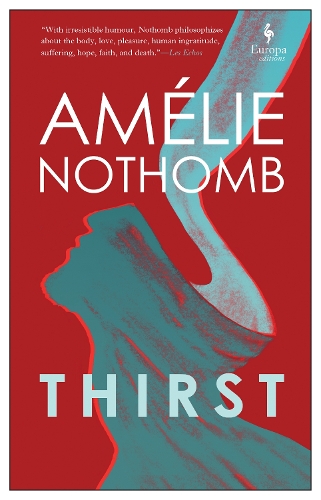 Бумажная книга «Thirst», автор Амели Нотомб - фото №1