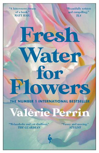 Паперова книга «Fresh Water for Flowers: OVER 1 MILLION COPIES SOLD», автор Валері Перрен - фото №1