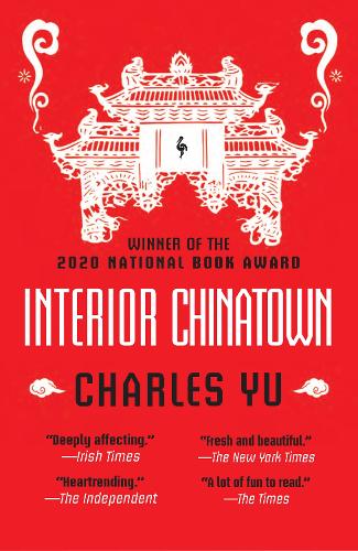 Паперова книга «Interior Chinatown: WINNER OF THE NATIONAL BOOK AWARD 2020», автор Чарльз Ю - фото №1