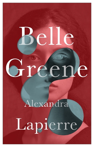 Бумажная книга «Belle Greene: She hid an incredible secret», автор Александра Лапьер - фото №1