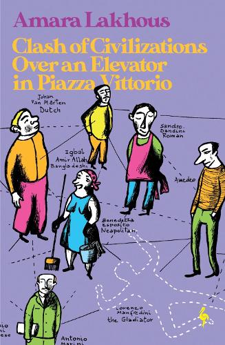 Бумажная книга «Clash of Civilisations Over an Elevator in Piazza Vittorio», автор Амара Лакхус - фото №1
