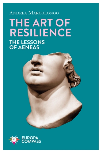 Паперова книга «The Art of Resilience: The Lessons of Aeneas», автор Андреа Марколонго - фото №1