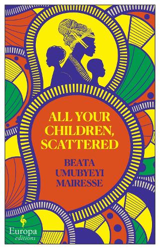 Паперова книга «All Your Children, Scattered», автор Беата Умубієй Майрес - фото №1