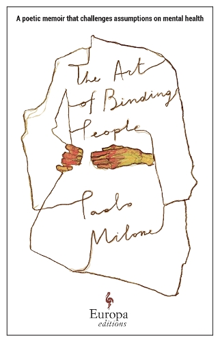 Паперова книга «The Art of Binding People: A poetic memoir that challenges assumptions on mental health», автор Паоло Мілоне - фото №1