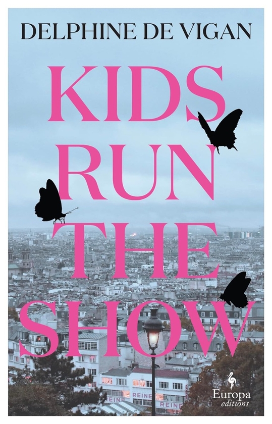 Бумажная книга «Kids Run the Show», автор Дельфин де Виган - фото №1