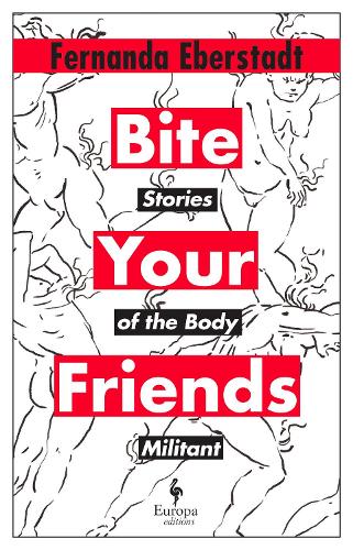 Бумажная книга «Bite Your Friends: Stories of the Body Militant» - фото №1