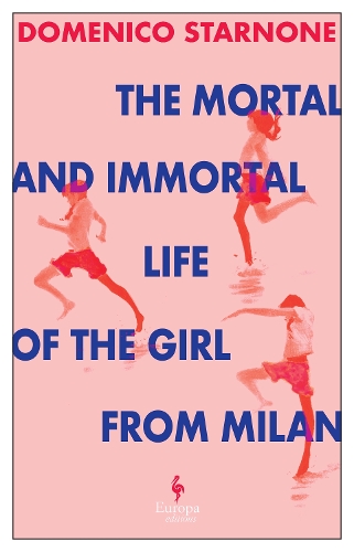 Бумажная книга «The Mortal and Immortal Life of the Girl from Milan», автор Доменико Старноне - фото №1
