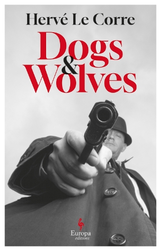 Паперова книга «Dogs and Wolves», автор Ерве Ле Корре - фото №1