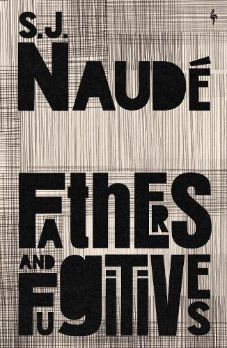 Паперова книга «Fathers and Fugitives», автор С. Дж. Науде - фото №1
