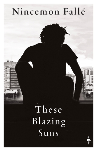 Паперова книга «These Blazing Suns», автор Нінсемон Фалле - фото №1