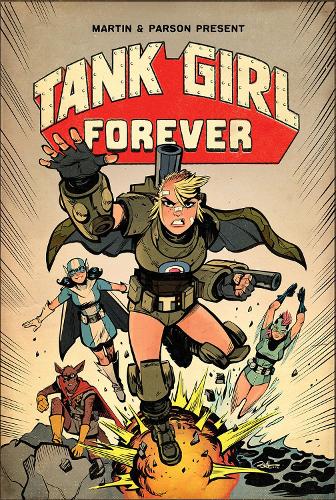 Бумажная книга «Tank Girl On-Going Volume 2: Tank Girl Forever», автор Алан Мартин - фото №1