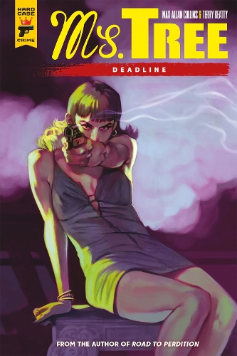 Паперова книга «Ms. Tree: Deadline», автор Макс Аллен Коллінз - фото №1