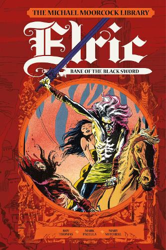 Бумажная книга «The Moorcock Library: Elric: Bane of the Black Sword», автор Рой Томас - фото №1