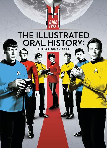 Бумажная книга «Star Trek: The Illustrated Oral History: The Original Cast», автор Титан Мэгэзинс - фото №1