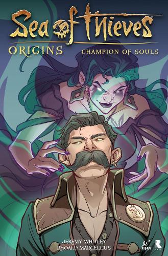 Бумажная книга «Sea of Thieves: Origins: Champion of Souls (Graphic Novel)», автор Джереми Уитли - фото №1