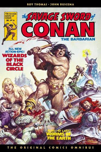 Бумажная книга «The Savage Sword of Conan: The Original Comics Omnibus Vol.2», автор Рой Томас - фото №1
