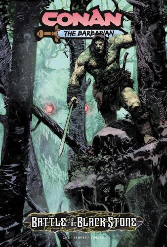 Бумажная книга «Conan the Barbarian: Battle Of The Black Stone», авторов Джим Зуб, Джонас Шарф - фото №1