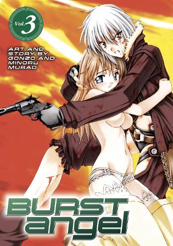 Бумажная книга «Burst Angel Vol.3», автор Минору Мурао - фото №1