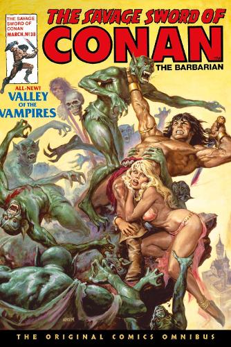 Бумажная книга «The Savage Sword of Conan: The Original Comics Omnibus Vol.3», авторов Джон Буссема, Рой Томас - фото №1