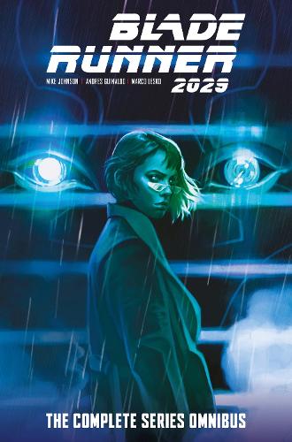 Паперова книга «Blade Runner 2029: The Complete Series Omnibus», авторів Андрес Гінальдо, Майк Джонсон - фото №1