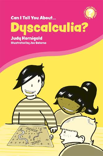 Паперова книга «Can I Tell You About Dyscalculia?: A Guide for Friends, Family and Professionals», автор Джуді Хорніголд - фото №1