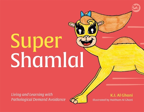 Бумажная книга «Super Shamlal - Living and Learning with Pathological Demand Avoidance», автор Кей Аль-Гани - фото №1