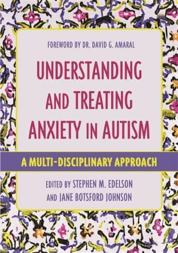 Бумажная книга «Understanding and Treating Anxiety in Autism» - фото №1