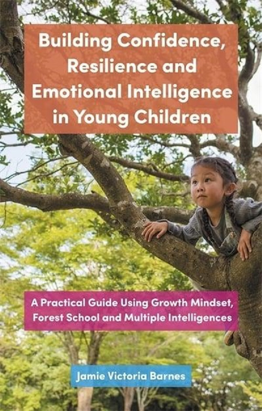 Паперова книга «Building Confidence, Resilience and Emotional Intelligence in Young Children» - фото №1