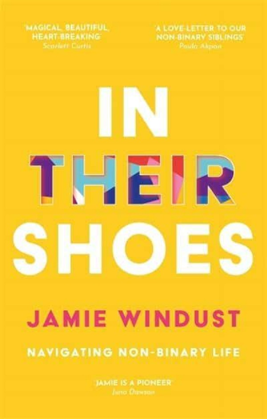 Бумажная книга «The Ultimate Guide to Being Non-Binary», автор Джейми Виндаст - фото №1