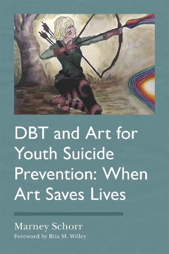 Бумажная книга «DBT and Art for Youth Suicide Prevention: When Art Saves Lives», автор Марни Шорр - фото №1