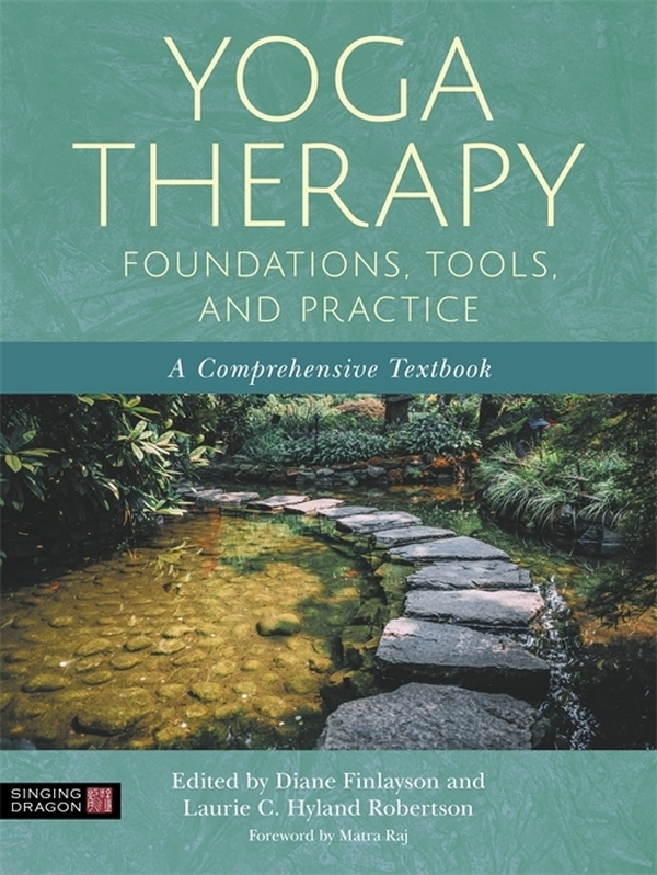 Бумажная книга «Yoga Therapy Foundations, Tools, and Practice» - фото №1