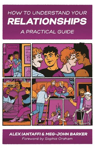 [object Object] «How to Understand Your Relationships: A Practical Guide», авторів Алекс Іантаффі, Мег-Джон Баркер - фото №1