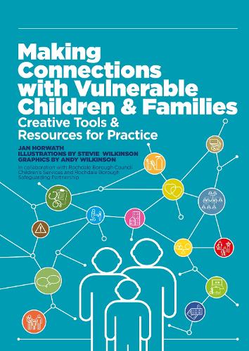 Бумажная книга «Making Connections with Vulnerable Children and Families: Creative Tools and Resources for Practice», автор Ян Хорват - фото №1