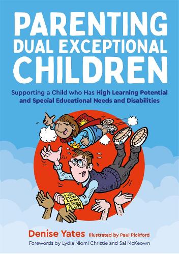 Бумажная книга «Parenting Dual Exceptional Children: Supporting a Child who Has High Learning Potential and Special Educational Needs and Disabilities», автор Дениз Йейтс - фото №1